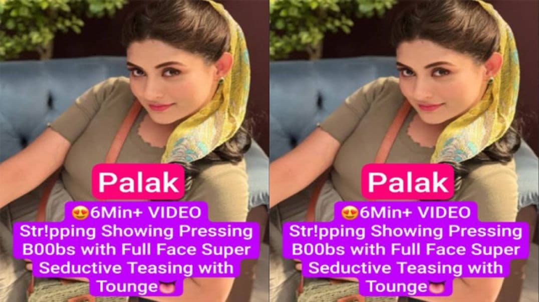 PALAK Beautiful Influencer Exclusive Premium Live Show